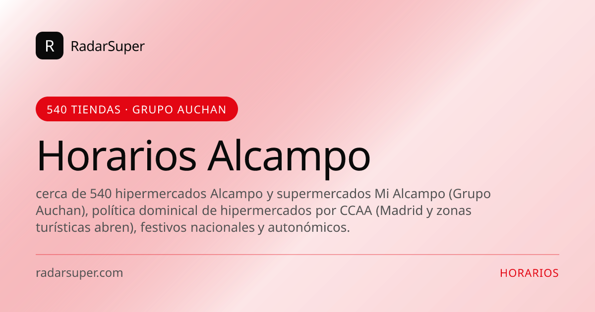 Horarios oficiales de Alcampo en España: cerca de 540 hipermercados Alcampo y supermercados Mi Alcampo (Grupo Auchan), política dominical de hipermercados por CCAA (Madrid y zonas turísticas abren), festivos nacionales y autonómicos.